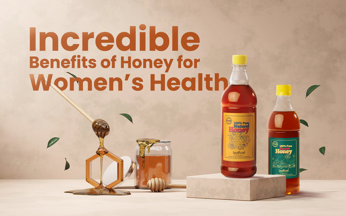 Incredible Benefits of Honey for Women’s Health