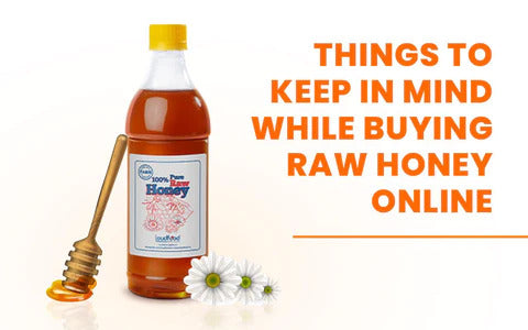 Things to Keep In Mind While Buying Raw Honey Online